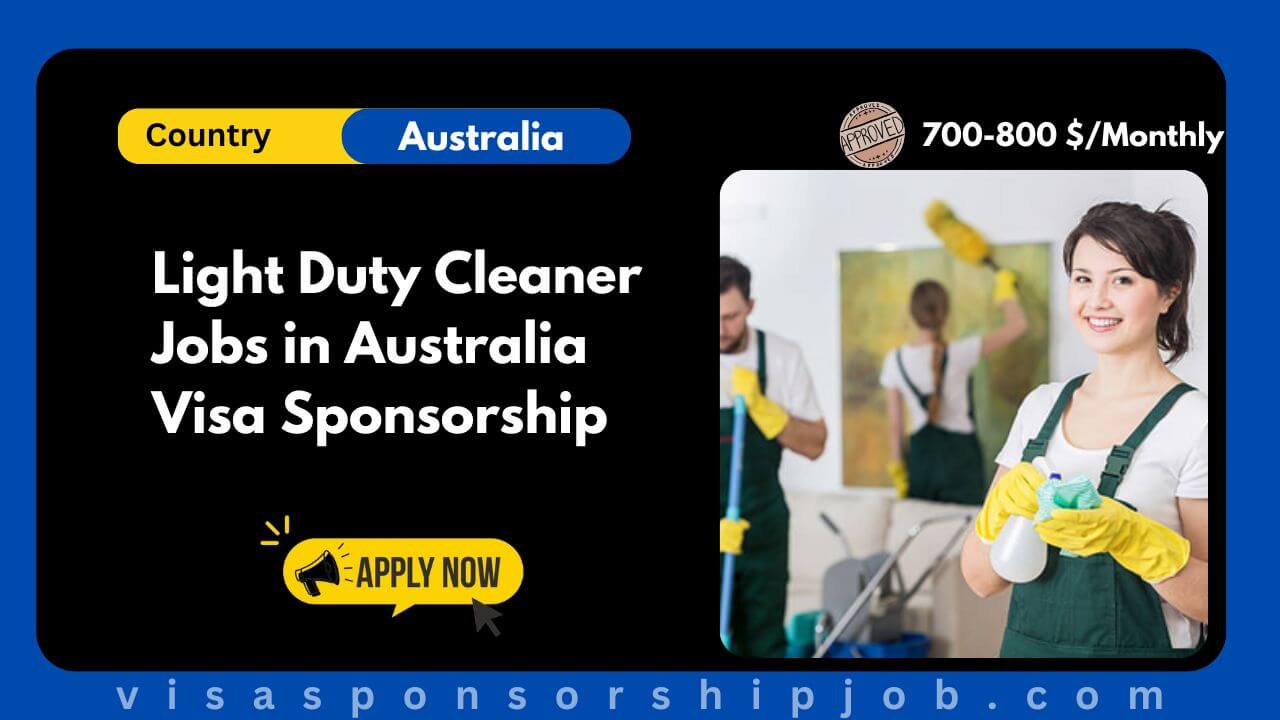 Light Duty Cleaner Jobs in Australia Visa Sponsorship