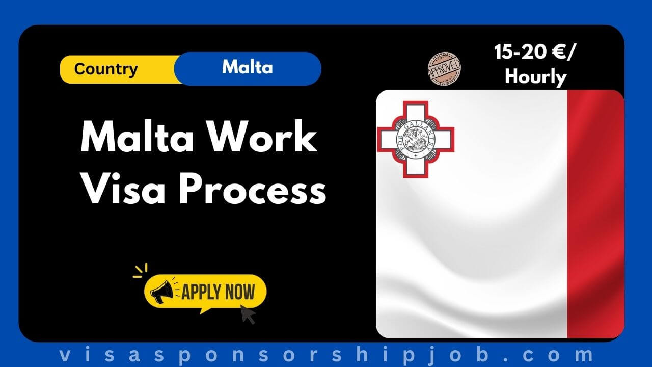 Malta Work Visa Process