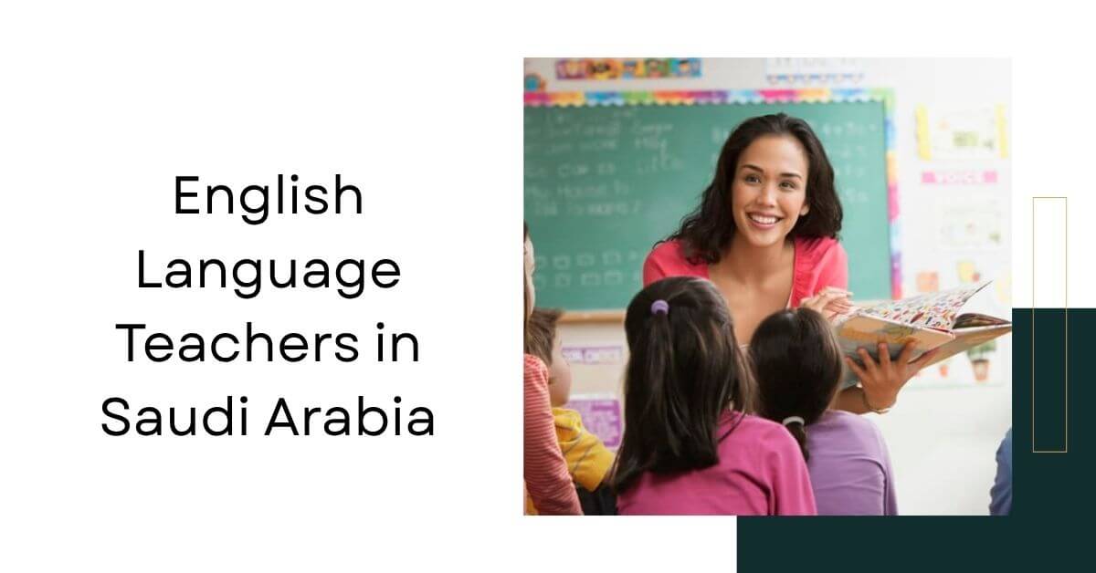 English Language Teachers in Saudi Arabia