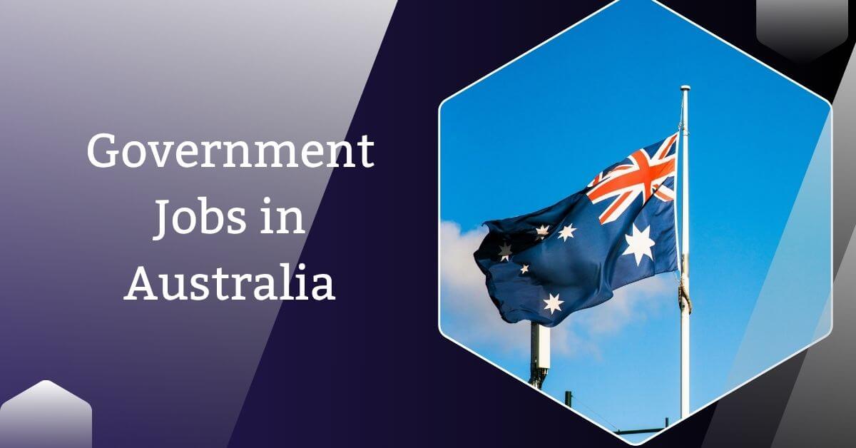 Government Jobs in Australia