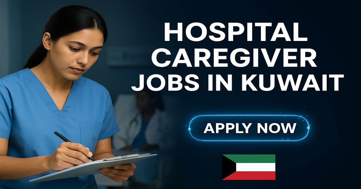 Hospital Caregiver Jobs in Kuwait