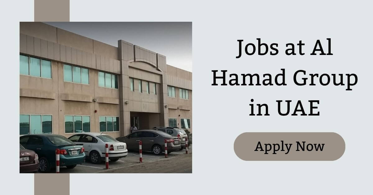 Jobs at Al Hamad Group in UAE
