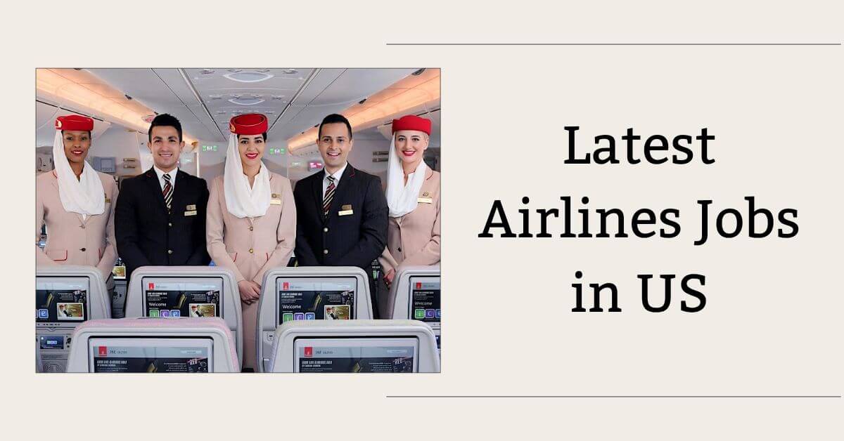Latest Airlines Jobs in US