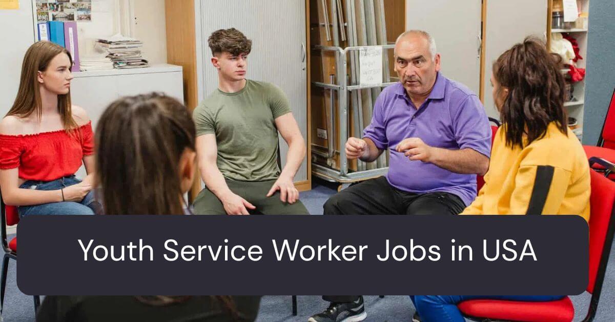 Youth Service Worker Jobs in USA