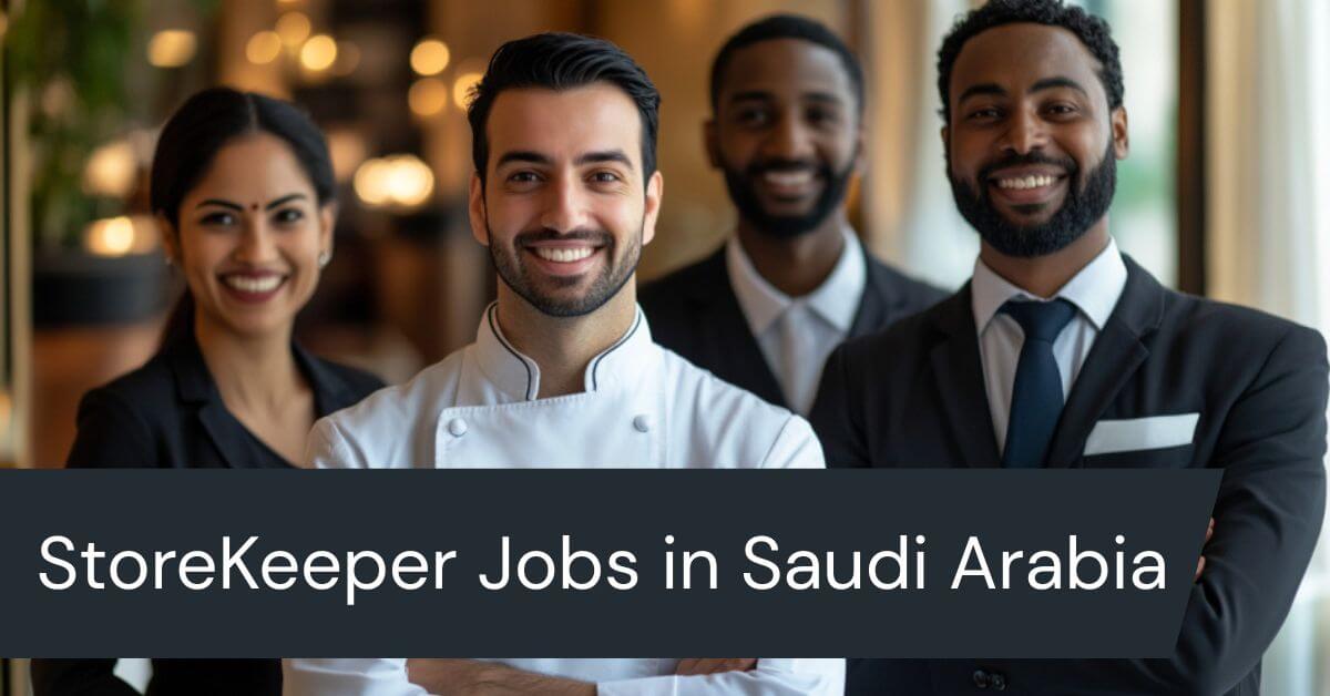 StoreKeeper Jobs in Saudi Arabia
