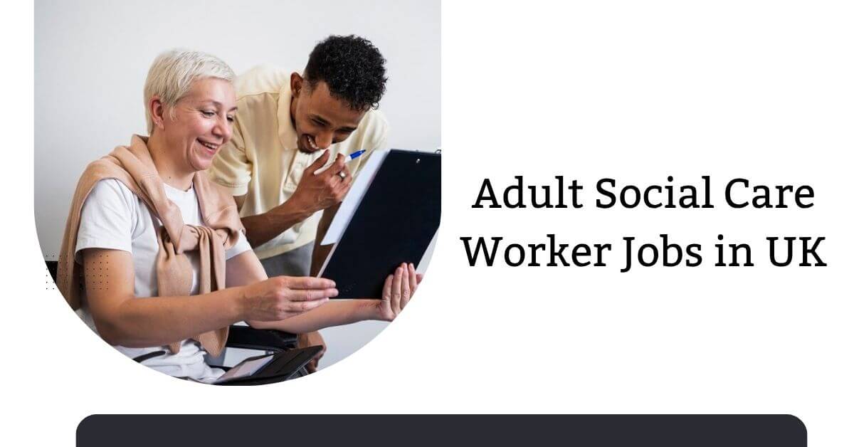 Adult Social Care Worker Jobs in UK