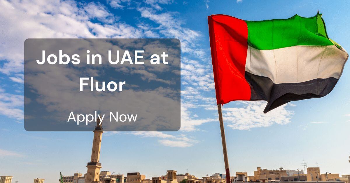 Jobs in UAE at Fluor