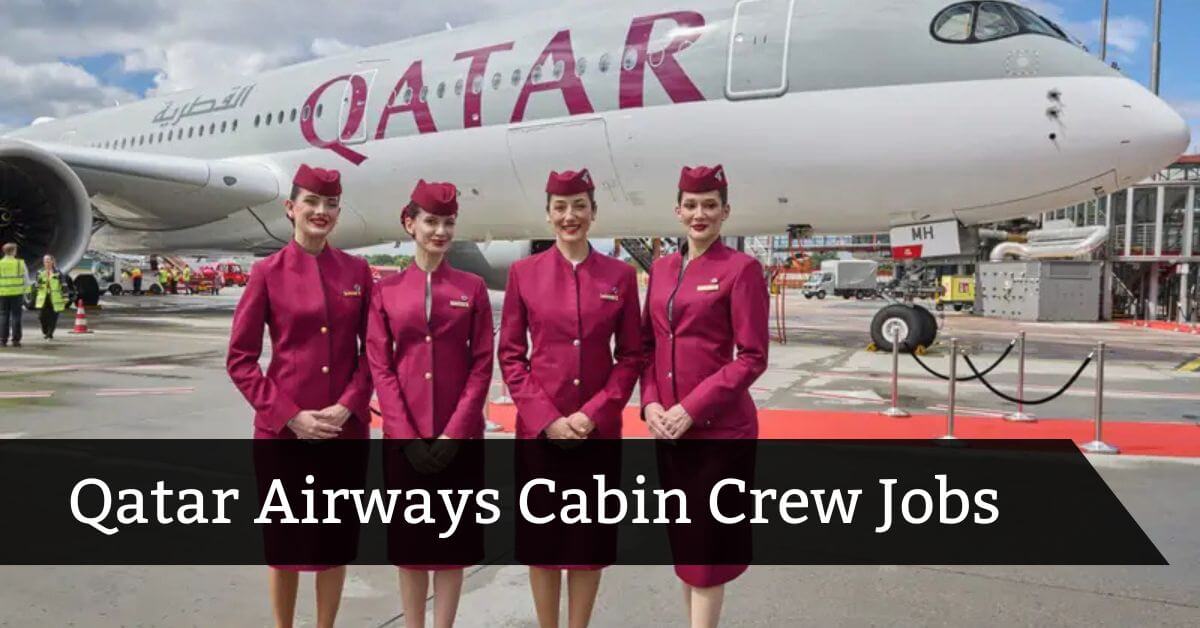 Qatar Airways Cabin Crew Jobs