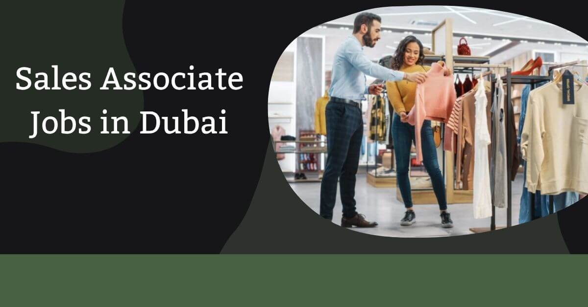Sales Associate Jobs in Dubai