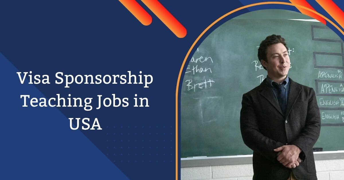 Visa Sponsorship Teaching Jobs in USA