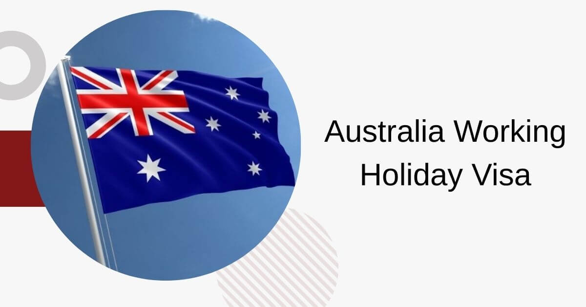 Australia Working Holiday Visa