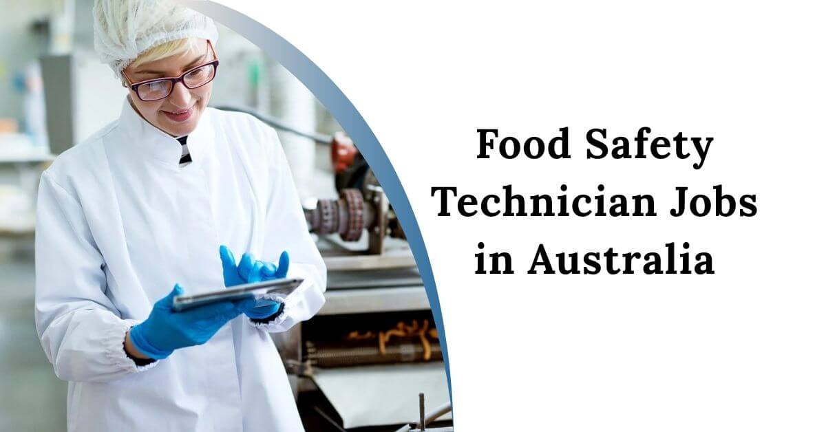 Food Safety Technician Jobs in Australia