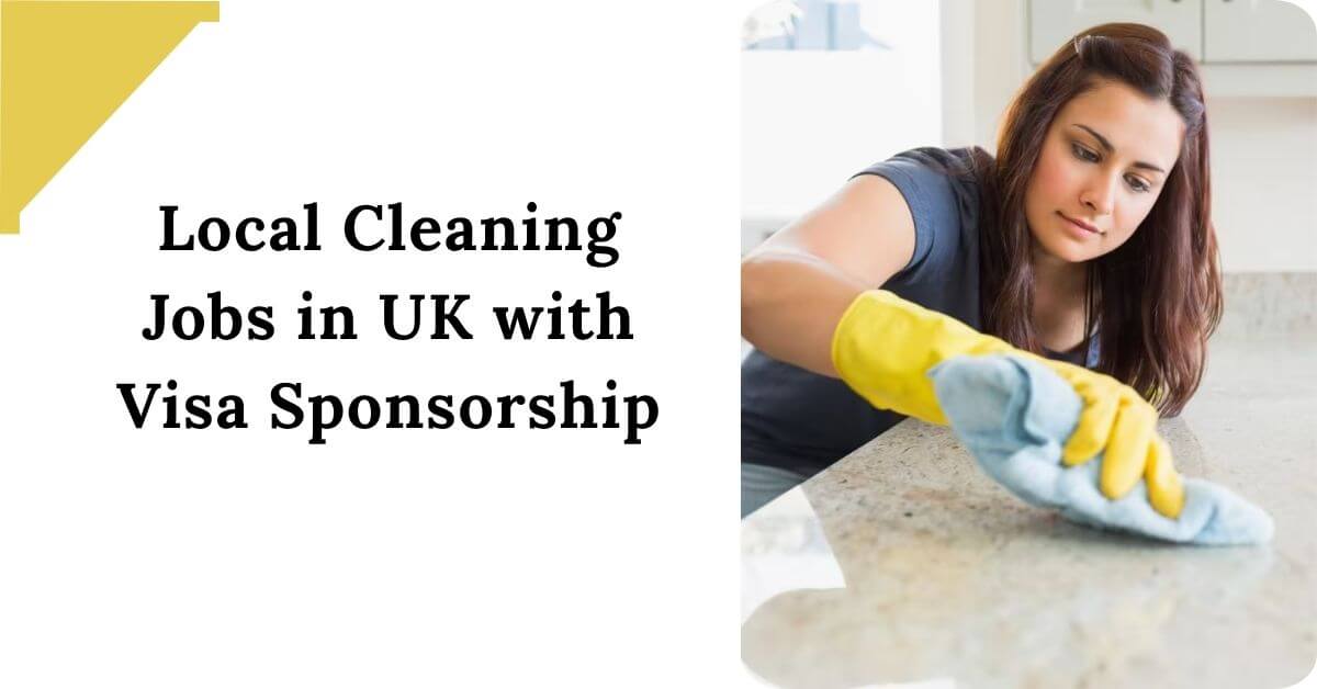 Local Cleaning Jobs in UK with Visa Sponsorship