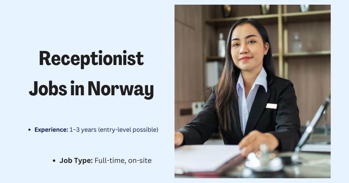 Receptionist Jobs in Norway