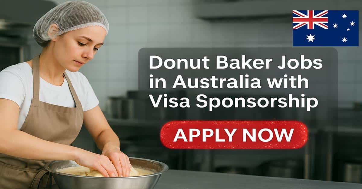 Donut Baker Jobs in Australia with Visa Sponsorship